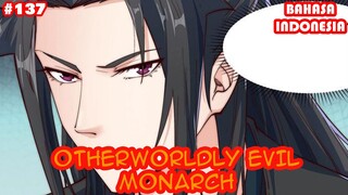 Otherworldly Evil Monarch | #137 | (Sub Indo)