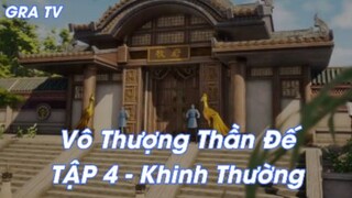 Vô Thượng Thần Đế TẬP 4 - Khinh Thường