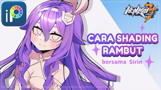 Cara Shading Rambut bersama Sirin dari Honkai Impact