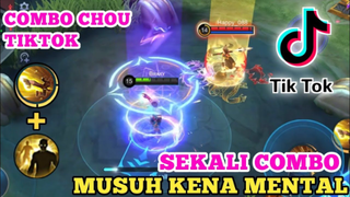 TIK TOK ML X GAME PLAY CHOU KOF - PAKAI COMBO CHOU TIKTOK MUSUH AUTO KENA MENTAL || MOBILE LEGENDS