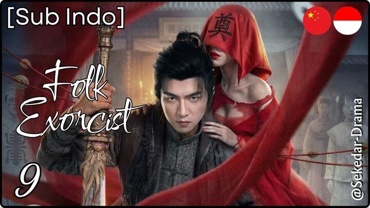 [Sub Indo] F͎o͎l͎k͎ ͎E͎x͎o͎r͎c͎i͎s͎t͎ – Eps. 09 (2026)