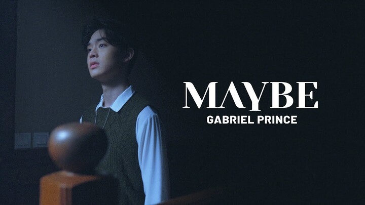 Gabriel Prince - Maybe | Official Music Video