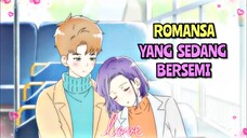 Kisah Romansa Yang Sedang Bersemi | Ha Eun Love Yeon Woo