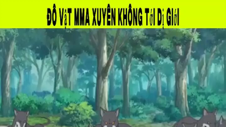 Đô Vật Xuyên Không Tới Dị Giới Phần 2#animehaynhat