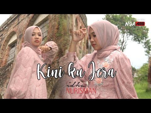Kini ku Jera -  Ida Nurisman
