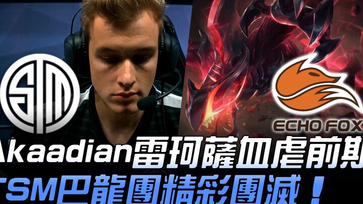 TSM vs FOX: Akaadian “Lekaxa” đè bẹp giai đoạn đầu, pha giao tranh Baron của TSM hủy diệt toàn đội! 