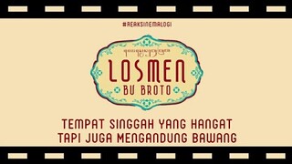 review Losmen Bu Broto Tempat Singgah Yang Hangat Tapi Juga Mengandung Bawang