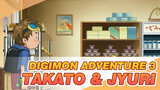 [Digimon Adventure 3] Potongan Takato & Jyuri, Versi Sulih Suara CN_4