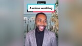 How anime fans have weddings 😅anime weeb relatable wedding manga naruto bluebird