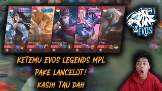 LANCELOT JEJE KETEMU EVOS LEGENDS MPL DI RANKED ! MATCH SERU BANGET ! - Mobile Legends