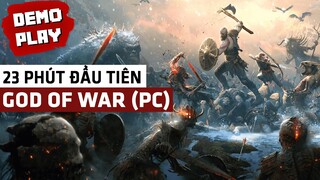 23 Phút Trải Nghiệm Phiên Bản PC Của God Of War