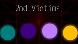 STATISTICS [ 2ND VICTIMS ]