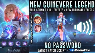 Updated Guinevere Legend Skin Script No Password | Full Sound & Full Effects | Mobile Legends