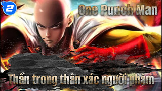 Với thân thể của một người phàm,  sánh ngang với vị Thần"_2