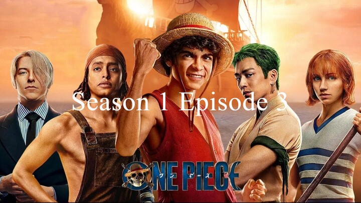One Piece Live Action S1 EP3