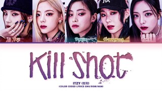 【ITZY】新歌收录曲KILL SHOT歌词版！