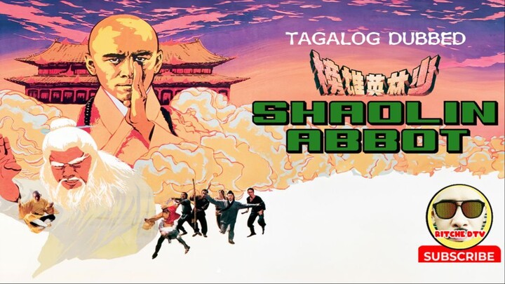 SHAOLIN ABBOT ⚜️ TAGALOG DUBBED ⚜️ FULL MOVIE ⚜️ RITCHE DTV