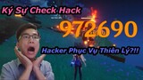 Ký Sự Check Hack, Khi Hacker Phục Vụ Cho Thiên Lý!! | Genshin Impact.