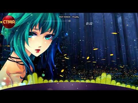 🔴 ROY KNOX - Firefly - Anime Art Karaoke Music Videos & Lyrics - Music Videos with Anime Art Lyrics