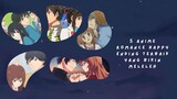5 Anime Romance Happy Ending BIKIN Kamu Meleleh