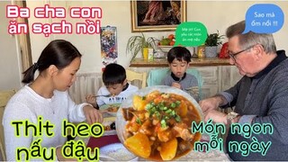 Thịt heo nấu đậu/ba cha con ăn sạch nồi/ẩm thực Việt nam/món ngon mỗi ngày/cathy cuộc sống pháp