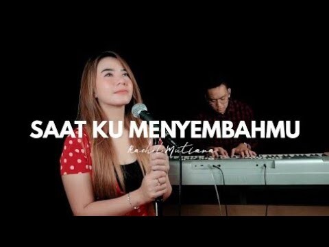 Saat ku menyembahMu ( Piano Vocal ) - Rachel Mutiara