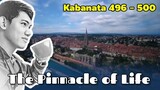 The Pinnacle of Life / Kabanata 496 - 500