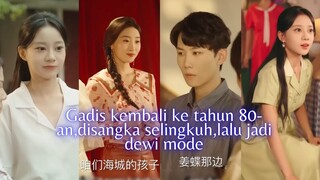 Full Episode Gadis kembali ke tahun 80-an,disangka selingkuh,lalu jadi dewi mode