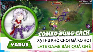 [Varus Tốc Chiến] Combo Kết Hợp Bắn Thường Đúng Cách, Xạ Thủ Khống Chế Tốt Đi Đường Mạnh
