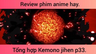 Tổng hợp kemono jihen p33