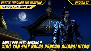 DOU WANG BINTANG 9, XIAO YAN SIAP BALAS DENDAM - BTTH