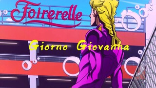 【JOJO】I, Giorno Giobana, have a dream...