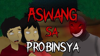 PINOY ANIMATION -ASWANG SA PROBINSYA - ASWANG TRUE ANIMATED STORIES - PnsHorrorAnimation