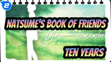 Natsume's Book of Friends| Ten years of time as warm as you（Uru-remember）_2
