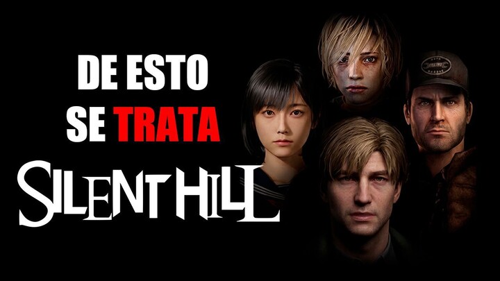 Me pasé TODOS los Silent Hill y esto fue lo que entendí