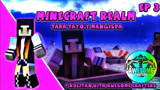 MCPE | Awesome Crafters Realm | TAGALOG | Episode 03 | tara tayo'y mangisda 🤣