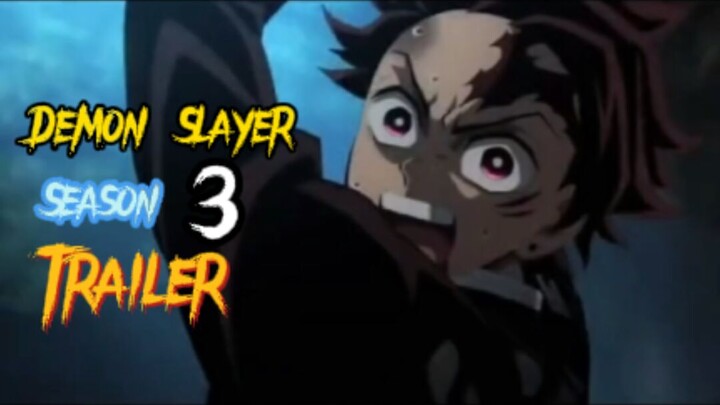 Demon slayer Season 3 Trailer