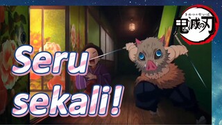 Seru sekali!