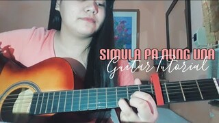 SIMULA PA NUNG UNA || Guitar Tutorial Beginners