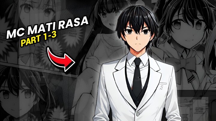 Dikhianati oleh Wanita yang Ia Cintai, MC Ini Memutuskan Berubah Part 1-3 | Alur Manga