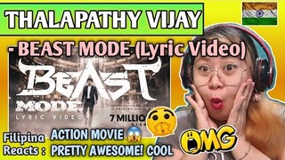 THALAPATHY VIJAY - BEAST MODE - Official Lyric Video | Beast | Sun Pictures // FILIPINA REACTS