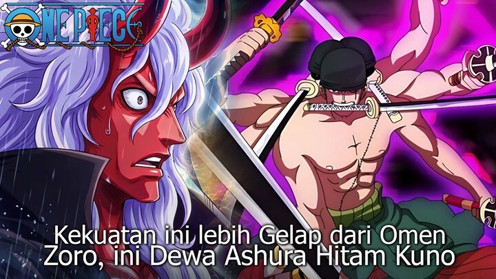 FULL ONE PIECE TERBARU - PUNCAK WUJUD DEWA ASHURA HITAM ZORO! KEKUATAN INI BIKIN IMU MERINDING NGILU