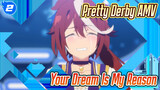 The Dream You Carry, Is The Reason I Persisted! | Pretty Derby_2
