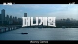 Money Game Episode 5 with English Subtitle