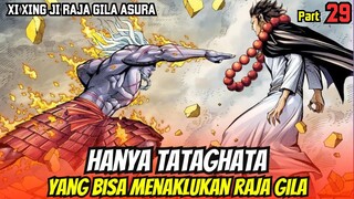 TATAGHATA TAKLUKAN RAJA GILA | XI XING JI RAJA ASURA 29