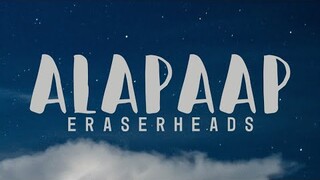 Alapaap - Eraserheads (HD Lyrics)