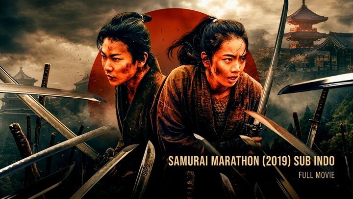 Samurai Marathon (2019) SUB INDO