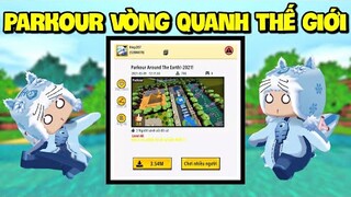 MEOWPEO THỬ THÁCH PARKOUR VÒNG QUANH TRÁI ĐẤT TRONG MINI WORLD