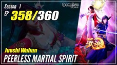 【Jueshi Wuhun】 Season 1 EP 358 - Peerless Martial Spirit | Donghua - 1080P