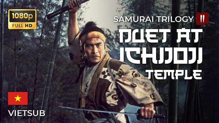(Vietsub) Samurai - Phần 2: Trận Quyết Đấu Ở Ichijoji (1955)